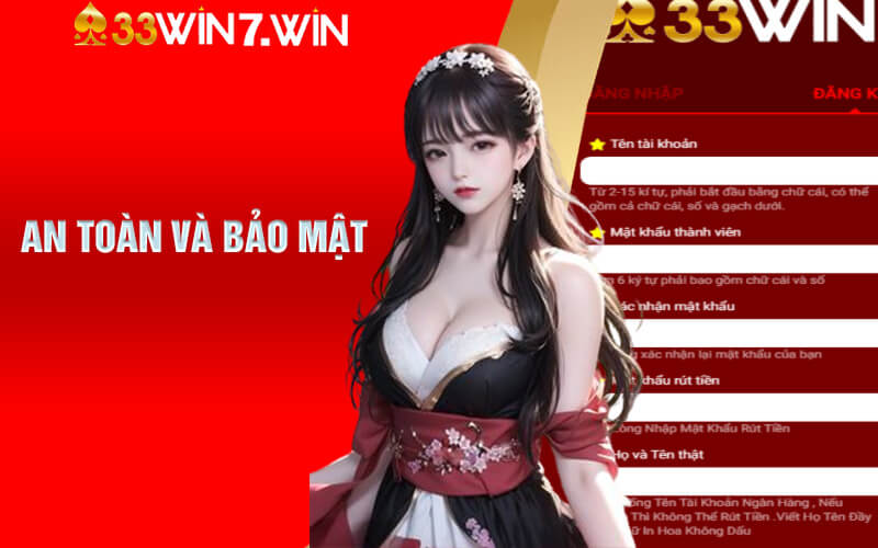 Đăng Ký 33Win - Nhà Cái Cá Cược Xanh Chín Tại Việt Nam 7 An Toàn và Bảo Mật